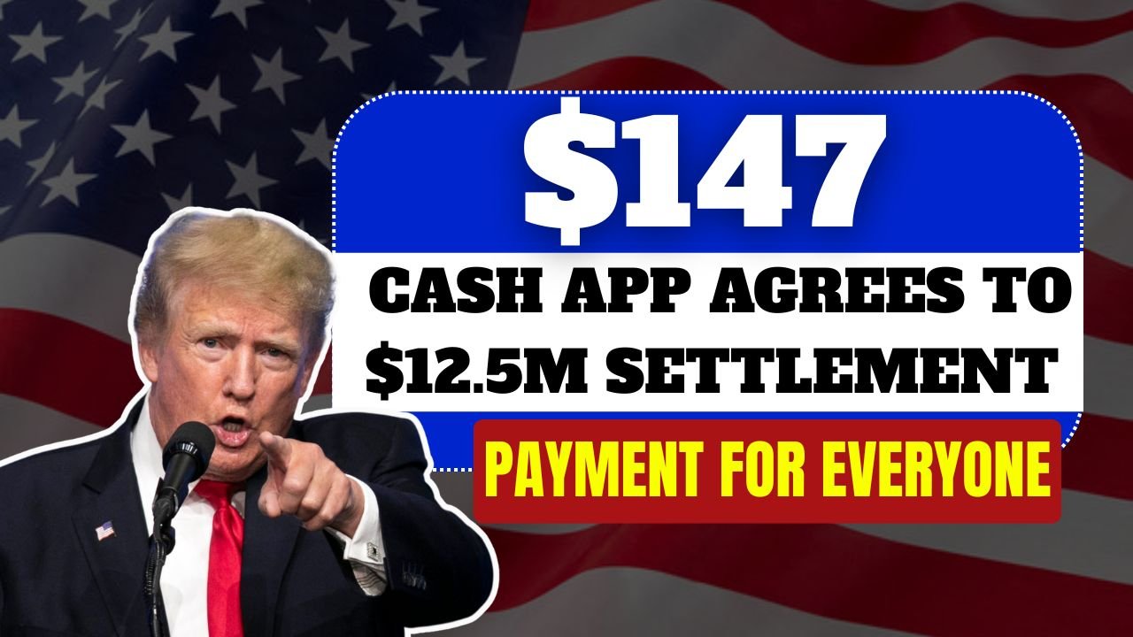 $147 Payment for Everyone – Cash App Agrees to $12.5M Settlement Over Spam Text Class Action