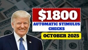 $1800 Automatic Stimulus Checks October 2025 – SSI, SSDI & VA Payment Eligibility and Dates
