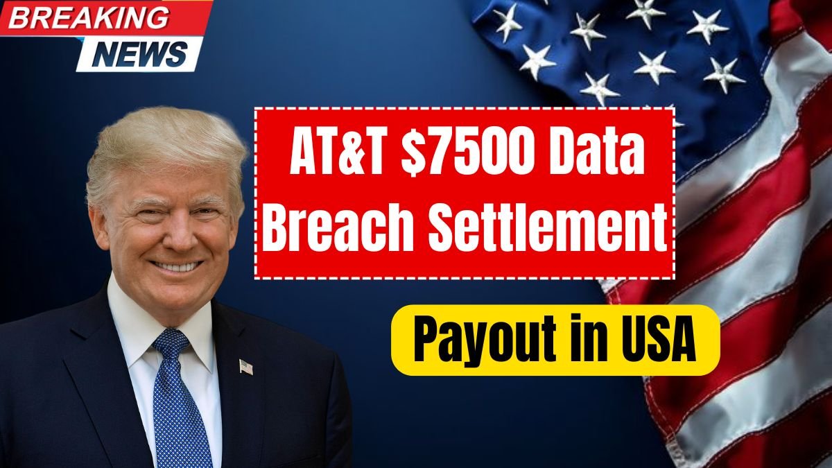 AT&T $7500 Data Breach Settlement – Know If You Qualify for this Payout in the USA