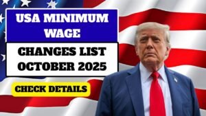 USA Minimum Wage Changes List Oct 2025 – State-Wise Changes in the United States