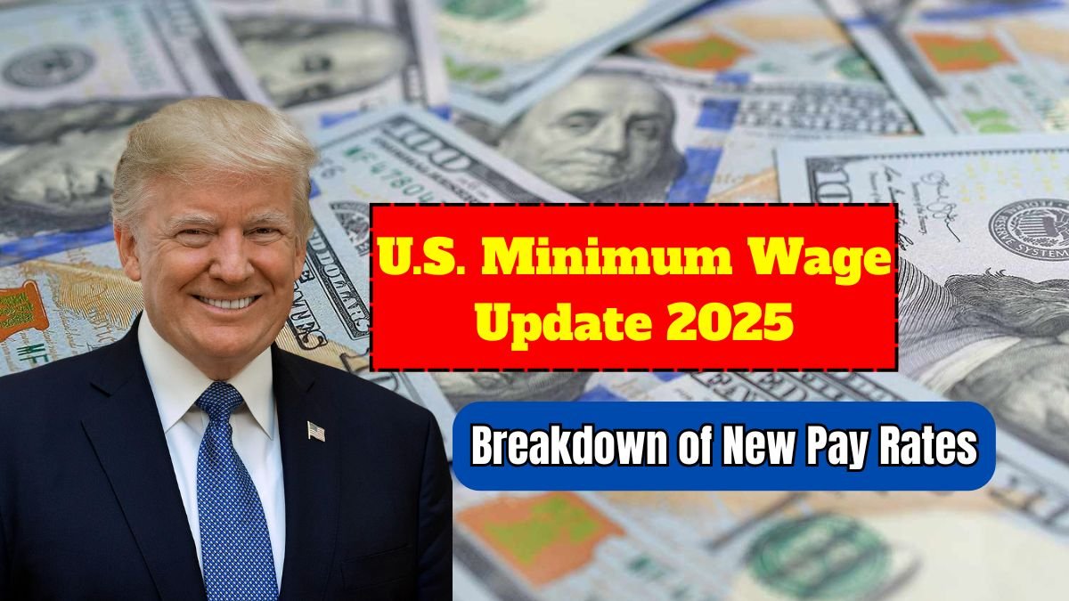 U.S. Minimum Wage Update 2025 – Complete Breakdown of New Pay Rates