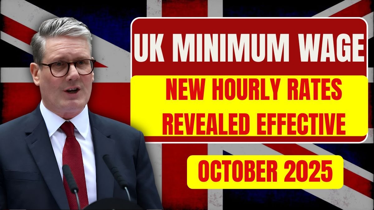 UK Minimum Wage Increase 2025 Confirmed New Hourly Rates Revealed, Effective from 18 October 2025
