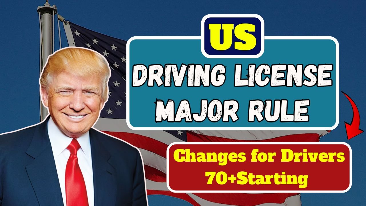 US Driving License Major Rule Changes for Drivers 70+ Starting October 2025